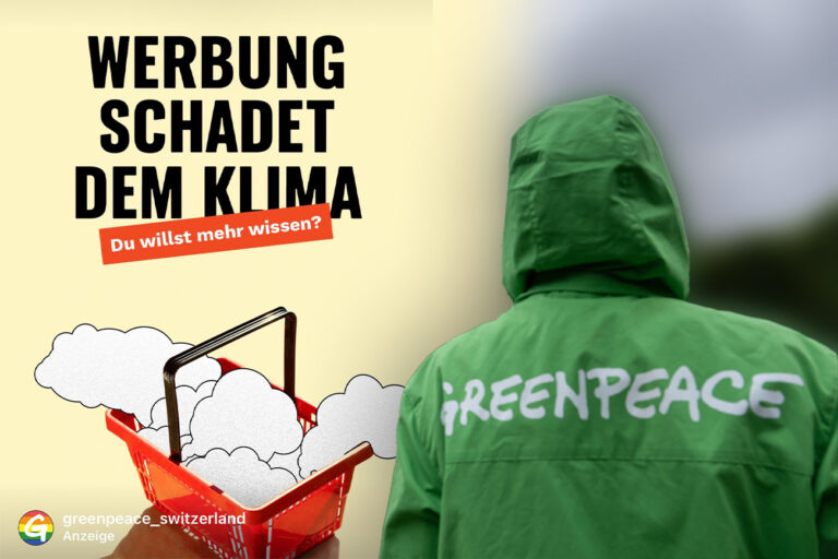 «Werbung schadet dem Klima» – mit diesem Slogan wirbt Greenpeace fürs Klima